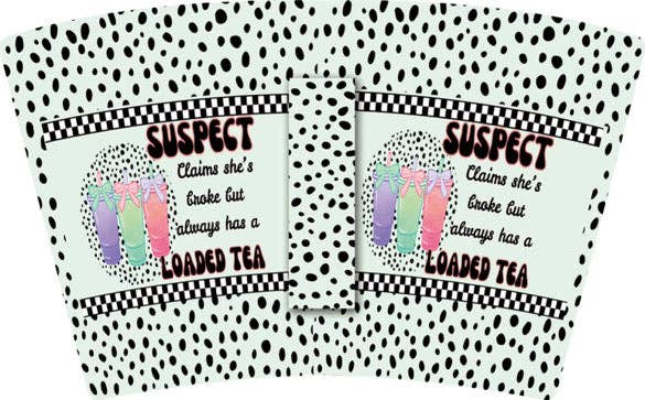 (PRE-ORDER) SUSPECT-Loaded Tea (TALL ONLY LATE APRIL): Tall