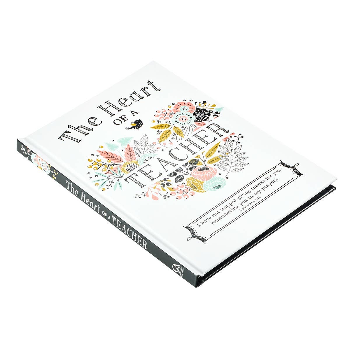 The Heart of a Teacher Gift Book - Ephesians 1:16