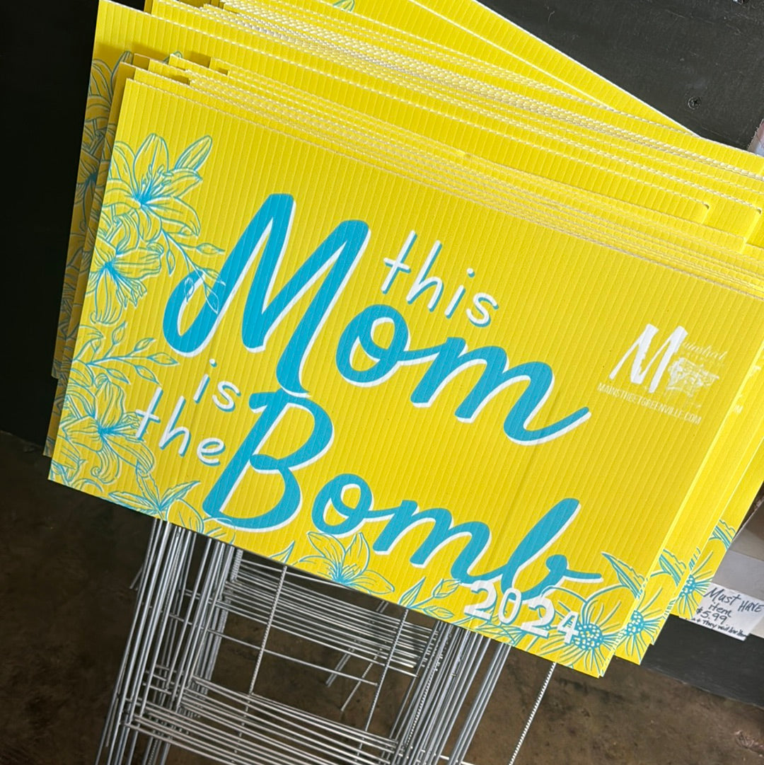 Mom Bomb Signs