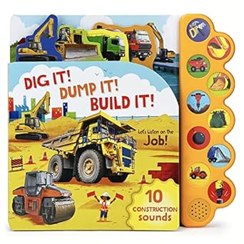 Dig It! Dump It! Build It**