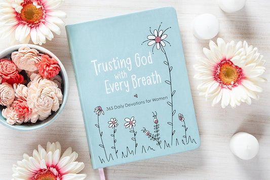 Trusting God with Every Breath (Devotional)