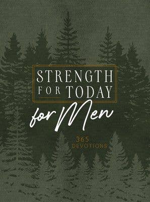 Strength for Today for Men (Easter Gifts, Men's Devotional)