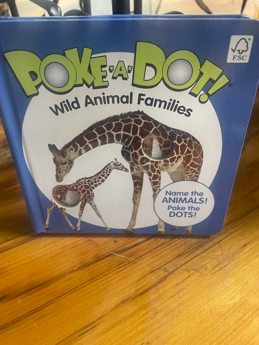 Wild Animal Families Poke A Dot Book