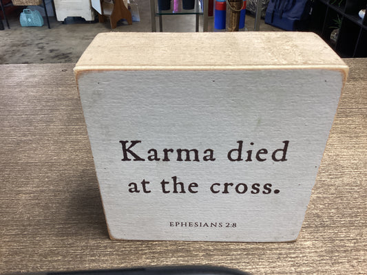 Wooden Block Karma Saying