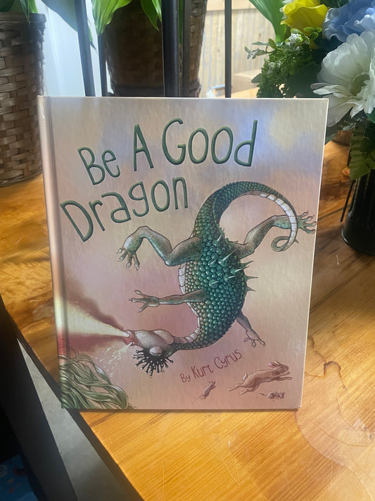 Be a Good Dragon Book