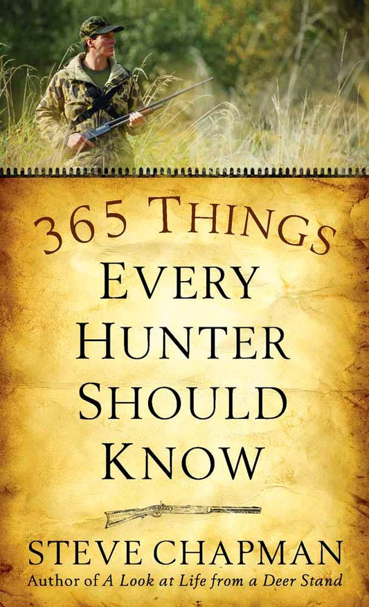 365 Things Every Hunter Should Know, Book - Great Outdoors